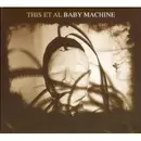 CD - This Et Al - Baby Machine - Digipak