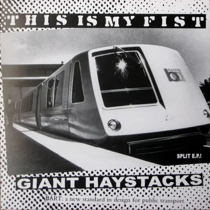 This Is My Fist / Giant Haystacks - Split E.P.!