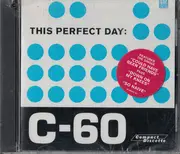 CD - This Perfect Day - C-60