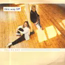 12inch Vinyl Single - This Way Up - Tell Me Why
