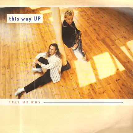 This Way Up - Tell Me Why