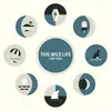 LP & MP3 - This Wild Life - Low Tides-Coloured Vinyl - BLUE/BLACK VINYL / LP CONTAINS DOWNLOAD CARD