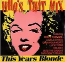 7inch Vinyl Single - This Year's Blonde - Who's That Mix