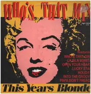 This Year's Blonde - Who's That Mix (Jack It Up)