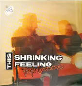 This Shrinking Feeling - fraquile constructions