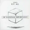 7inch Vinyl Single - THIS ET AL - NATIONAL IMPORTANCE