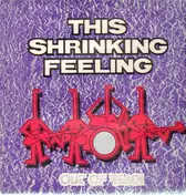This Shrinking Feeling