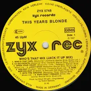 12'' - This Year's Blonde - Who's That Mix (Jack It Up)