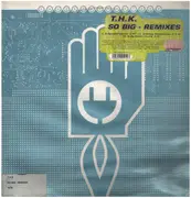 12inch Vinyl Single - Thk - So Big (Remixes)
