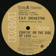 THP Orchestra Featuring Wayne St. John - Fightin' On The Side Of Love