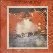 THP Orchestra - Two Hot For Love