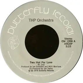 THP Orchestra - Two Hot For Love / Dawn Patrol