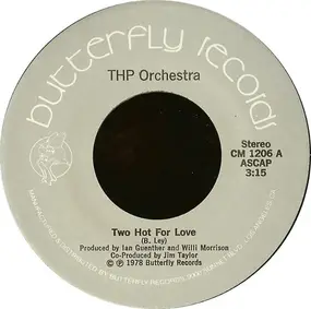 THP Orchestra - Two Hot For Love / Dawn Patrol