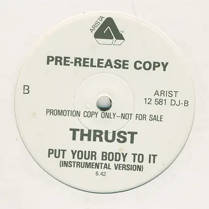 Thrust - Put Your Body To It