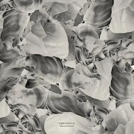 Thrupence - Ideas Of Aesthetics