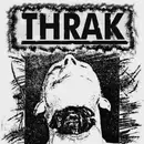 7inch Vinyl Single - Thrak - Thrak