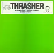 THRASHER - Space Hopper / Relief