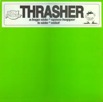 Thrasher - Space Hopper / Relief