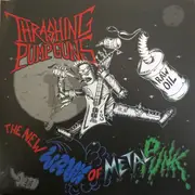 7inch Vinyl Single - Thrashing Pumpguns - The New Wave Of Metal Punk - incl. Poster