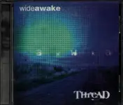 Thread - Wide Awake