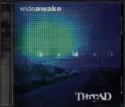 CD - Thread - Wide Awake