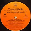 12inch Vinyl Single - Three 6 Mafia - Stay Fly (Still Fly Remix)