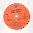 12'' - Three 6 Mafia - Side 2 Side feat. Kanye West / Bow Wow & Project Pat