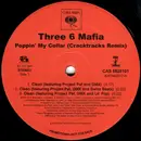12inch Vinyl Single - Three 6 Mafia - Poppin' My Collar (Cracktracks Remix)