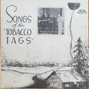 LP - Three Tobacco Tags - Songs Of The Tobacco Tags - Mono