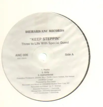 Three To Life With Special Guest - Keep Steppin'