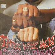 Three Wize Men - Cruising For A Bruising