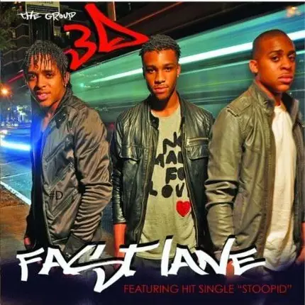 Three D - Fast Lane