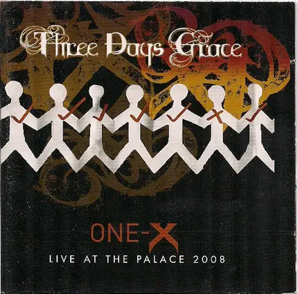 Three Days Grace - One-X / Live At The Palace 2008