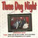 CD - Three Dog Night - Greatest Hits - That Ain't The Way To Have Fun