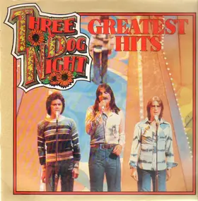 Three Dog Night - Greatest Hits