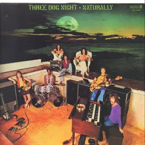 Three Dog Night - Naturally