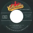 7inch Vinyl Single - Three Dog Night - The Show Must Go On