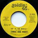 7inch Vinyl Single - Three Dog Night - Joy To The World / I Can Hear You Calling