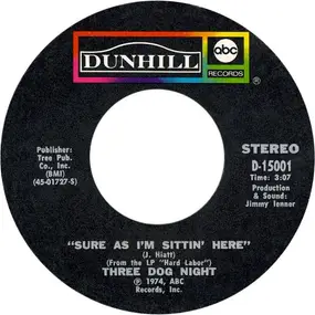 Three Dog Night - Sure As I'm Sittin' Here