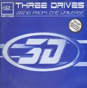 Three Drives - SIGNS FROM THE UNIVERSE