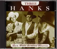 Three Hanks - Men With Broken Hearts