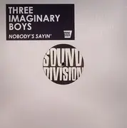 12inch Vinyl Single - Three Imaginary Boys - Nobody's Sayin'