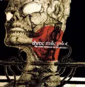 Three Mile Pilot - Chief Assassin To The..