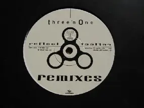 Three 'n One - Reflect (Remixes)