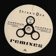Three 'N One - Reflect (Remixes)
