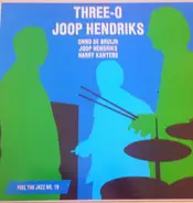 Three-O Joop Hendriks - Three-O Joop Hendriks