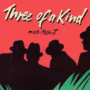 Three of a Kind - Meets Mister T.