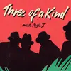 CD - Three Of A Kind - Meets Mister T.