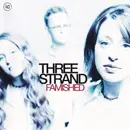 CD - Three Strand - Famished