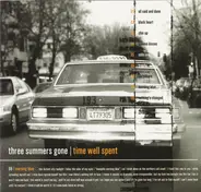 Three Summers Gone - Time Well Spent